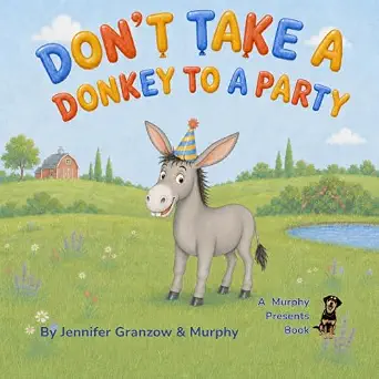 Don't Take a Donkey to a Party book cover