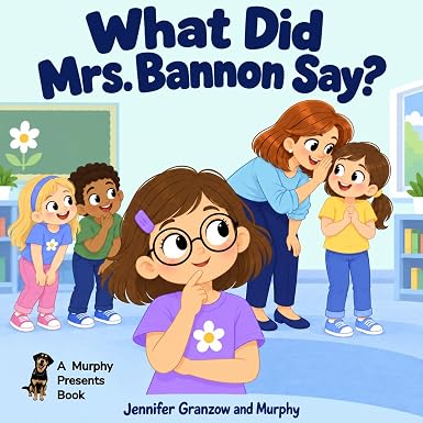 What Did Mrs. Bannon Say? book cover